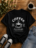 Coffee Lover Vinyl T-Shirt – Good Coffee Good Day Casual Tee